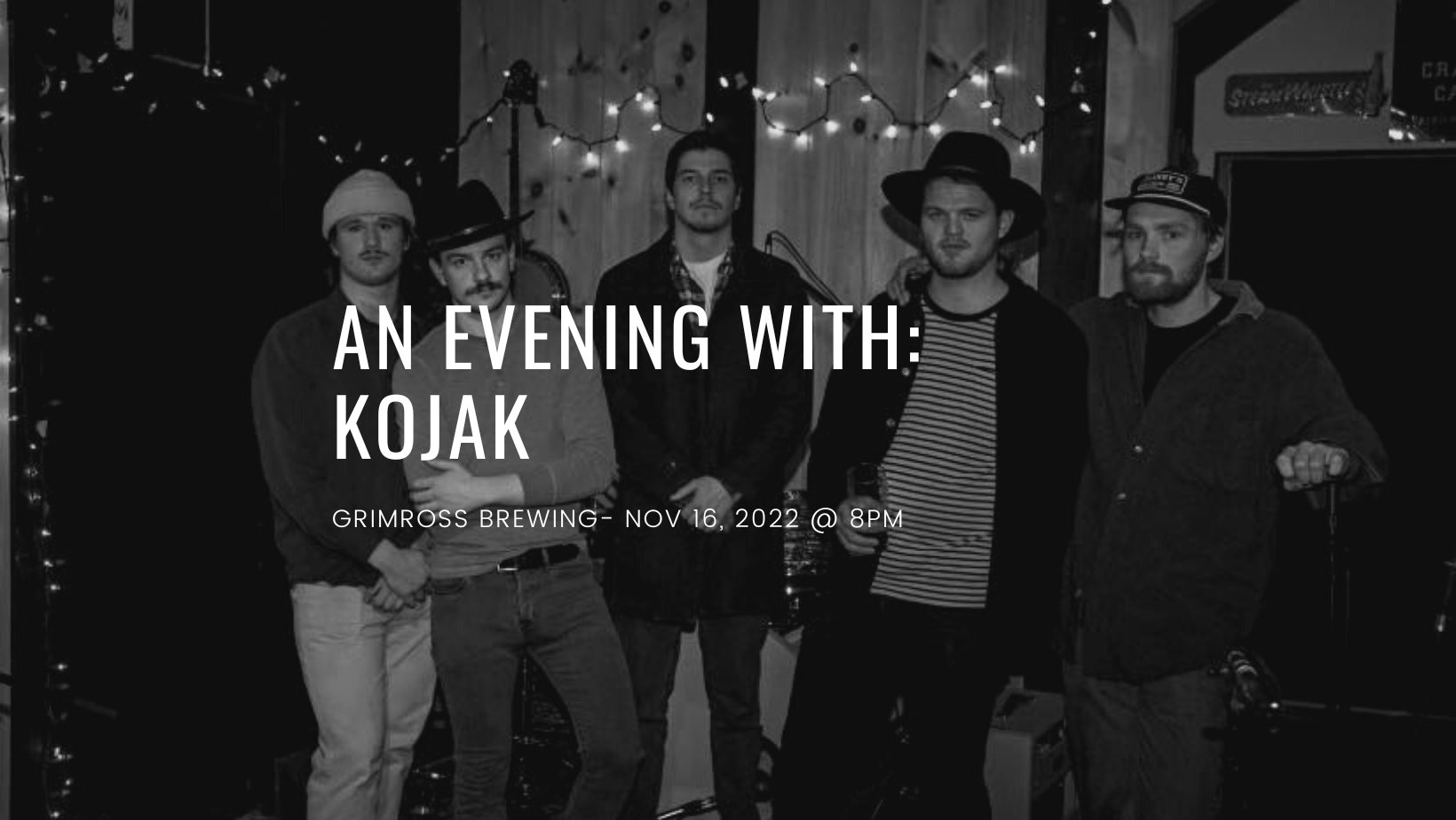 An Evening With KojaK (ON) @ Grimross